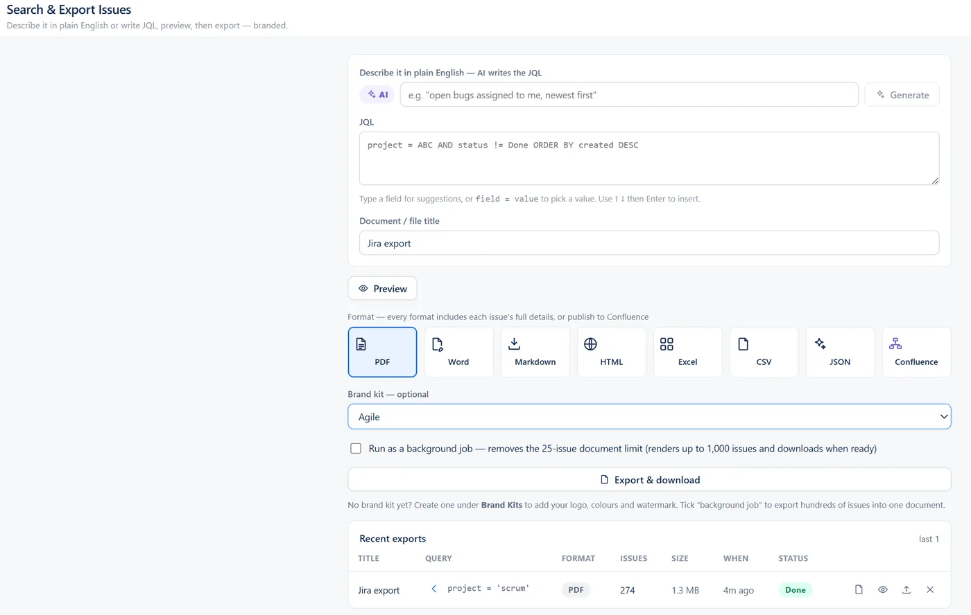 Search & Export Issues in Jira: the AI box with Generate, the JQL box, the document title, Preview, the format tiles PDF, Word, Markdown, HTML, Excel, CSV, JSON and Confluence, a brand kit picker, the background job checkbox, Export & download and the recent exports list.
