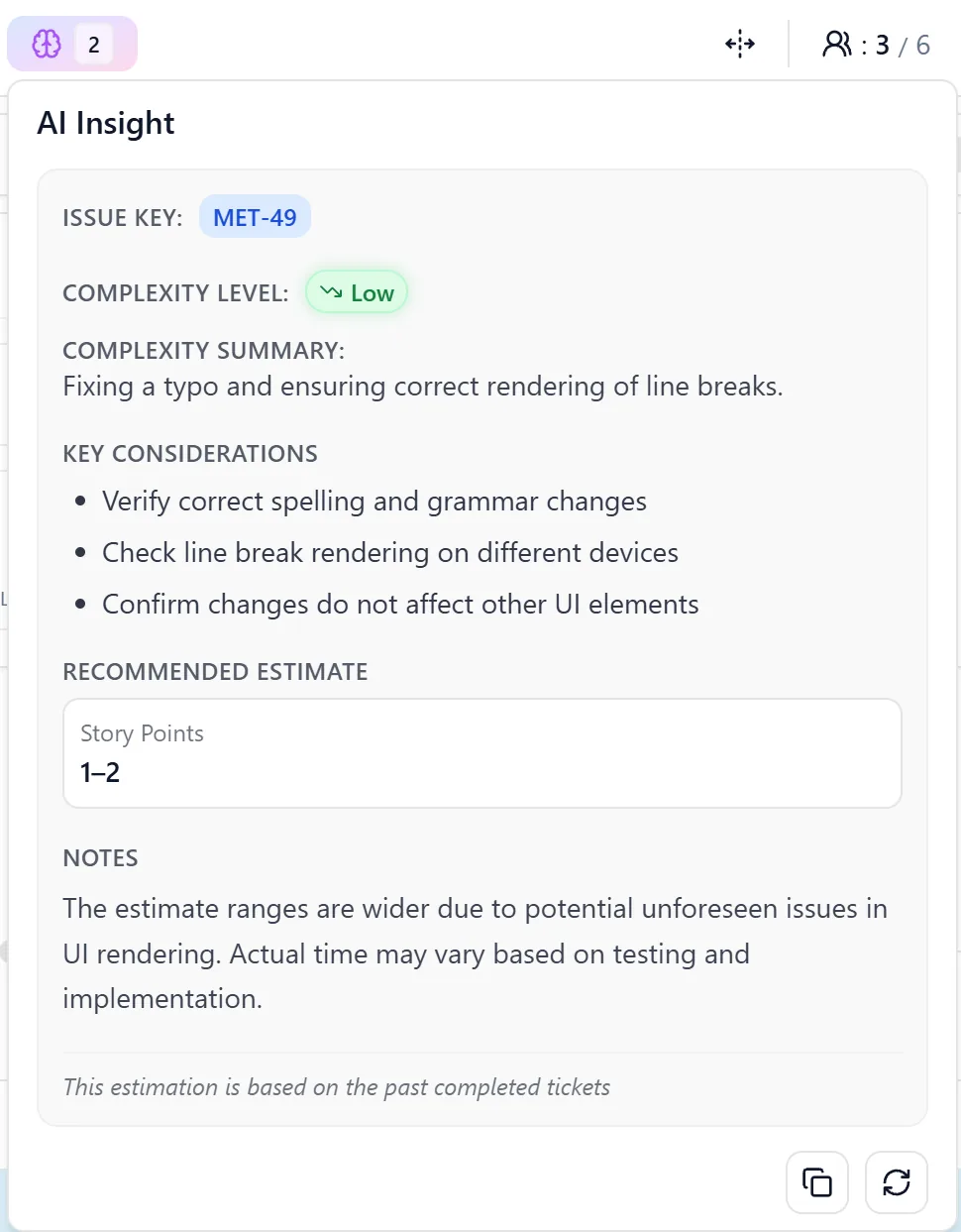 The AI Insight panel for issue MET-49: complexity level Low, a complexity summary, three key considerations, a recommended estimate of 1 to 2 story points and a note on why the range is wide.